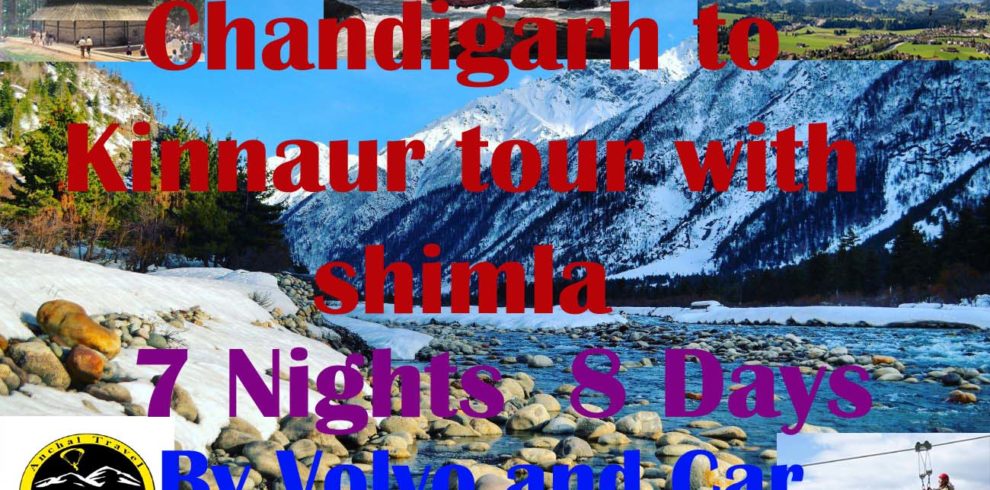 Chandigarh to Kinnaur tour with shimla