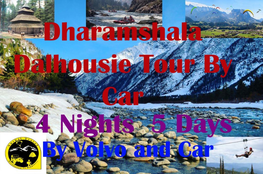 Dharamshala Dalhousie Tour By Car