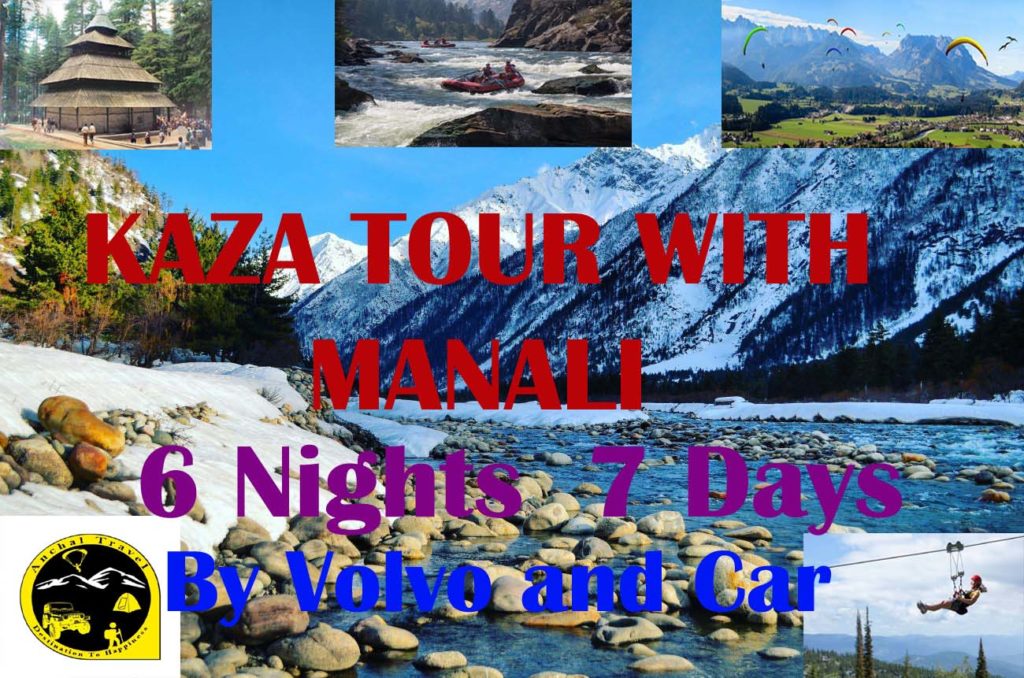 KAZA TOUR WITH MANALI