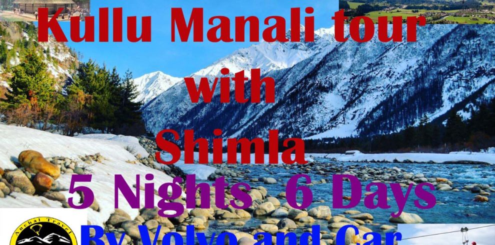 Kullu Manali tour with Shimla