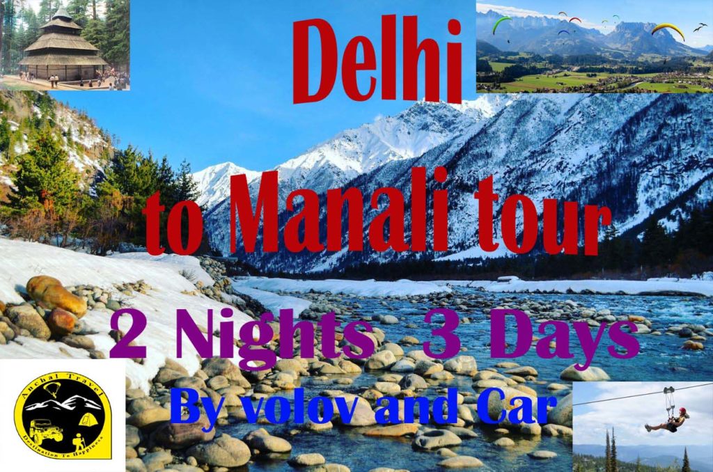 Delhi to manali tour